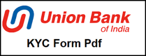union bank kyc form kaise bhare 